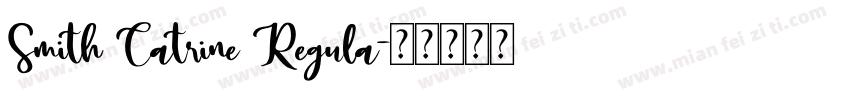 Smith Catrine Regula字体转换